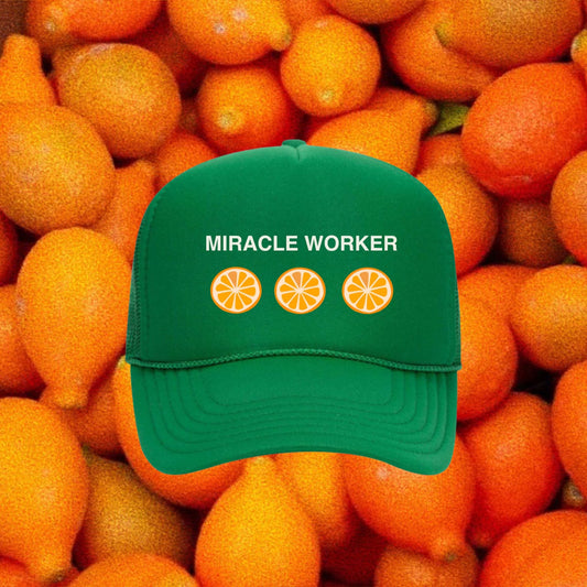 Miracle Worker Trucker Hat